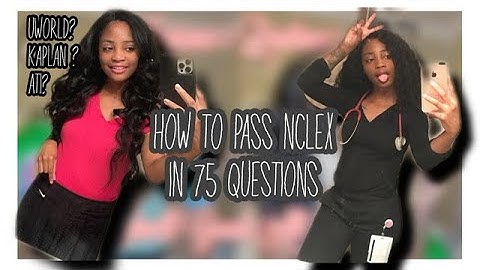 How To Pass Nclex in 75 Questions 2021 |Uworld | Ati | Kaplan  | Nclex Study Plan | Nclex PN