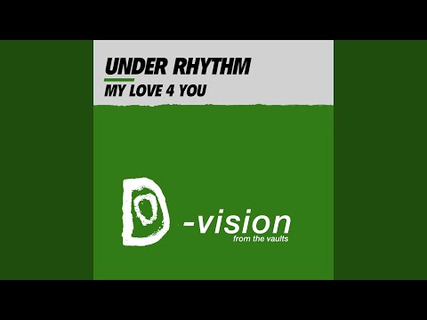 Under Rhythm (2) — My Love 4 You (Joy Boy Smoove Mix)