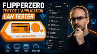 Que vaut Lan Tester une application de test réseaux filaire pour le Flipper Zero ?