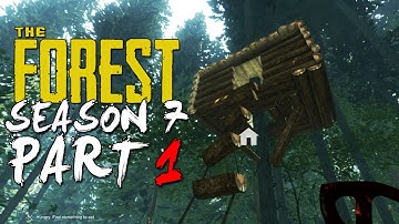 The Forest Alpha 0.07 Update (Season 7 Episode 1) - TREE HOUSE HYPE! + NEW ANIMALS!
