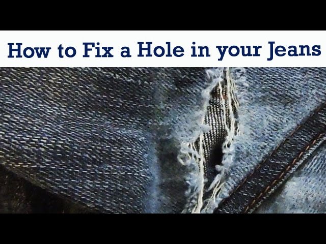 HOW TO FIX A HOLE IN YOUR JEANS - YouTube