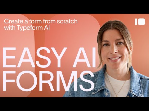 The FUTURE of forms 🤖 Create any form with just a prompt using Typeform AI | Typeform Help Center