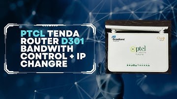 Bandwidth Control + IP Change on PTCL Modem D-301 Tenda Urdu | Hindi