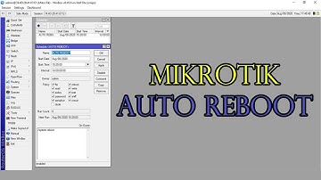 MEMBUAT JADWAL RESTART/REBOOT MIKROTIK OTOMATIS