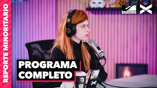 EL CARNAVAL Y "EL SUEÑO DE LOS HÉROES" | #ReporteMinoritario | COMPLETO 09/06 | VORTERIX