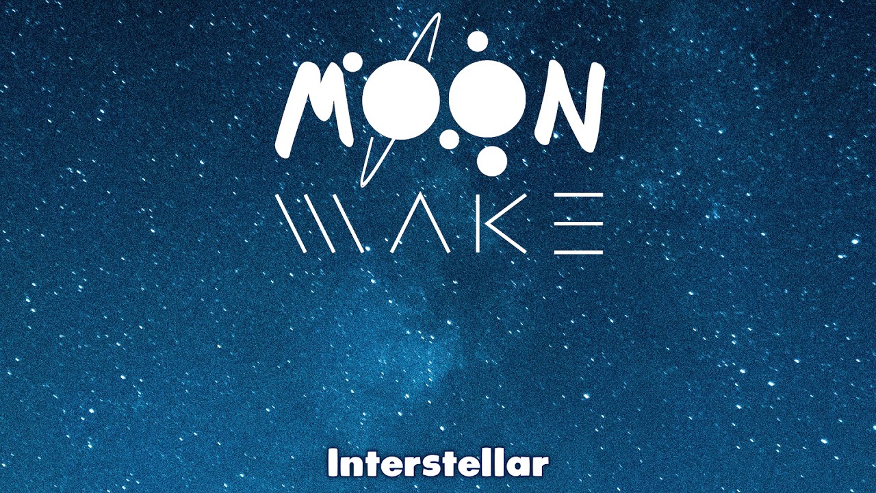 Watch Moonwake - Interstellar on YouTube Watch Moonwake - Interstellar on YouTube