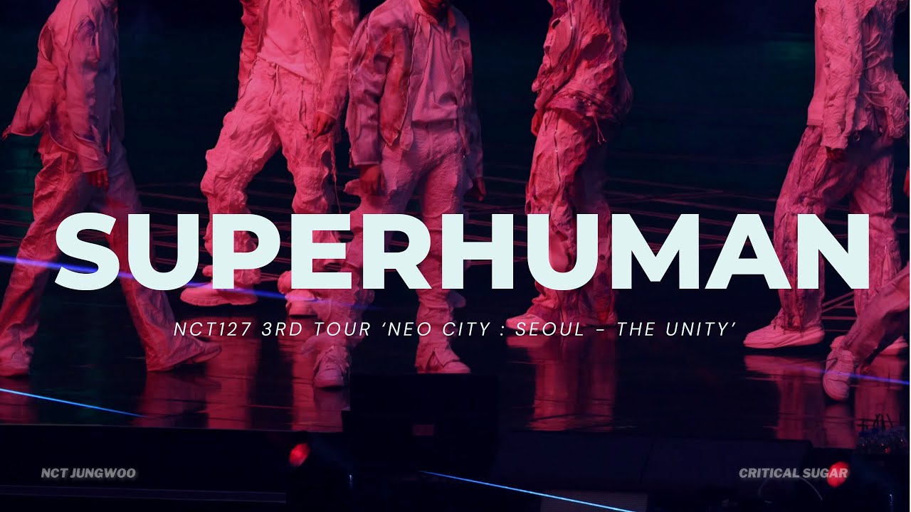 [4K] 231118-19 NCT127 Superhuman 슈퍼휴먼 정우 직캠 JUNGWOO FOCUS @ 네오시티 서울 THE UNITY 엔시티127 디유니티 콘서트