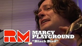 Marcy Playground - "Black Bird" (RMTV Official) Acoustic Sessions chords