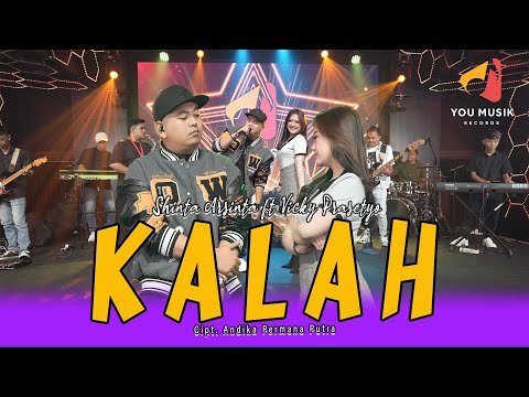 SHINTA ARSINTA ft VICKY PRASETYO - KALAH | Akhire Kowe Milih Bali Ning Mantan Mu | Live Music Video