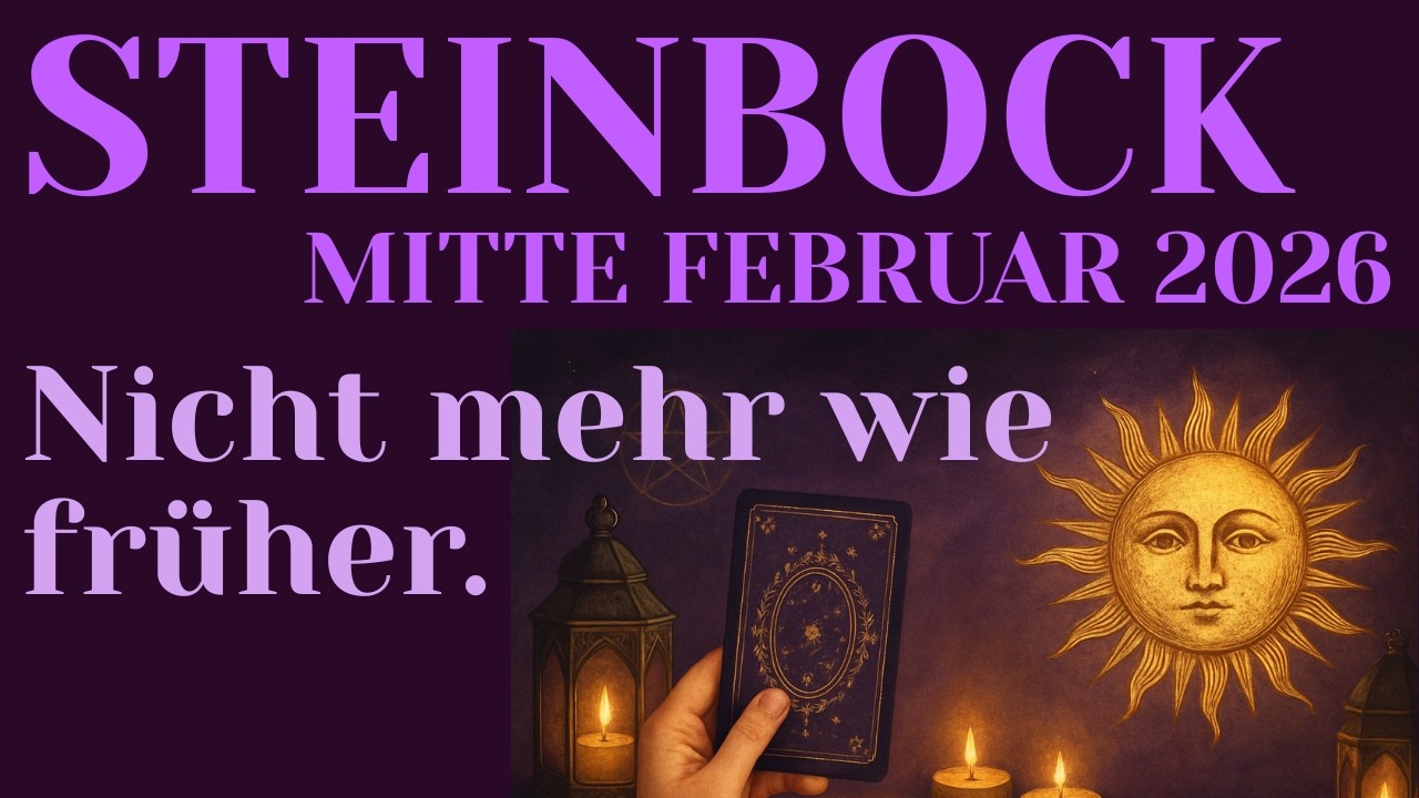 ♑Steinbock MITTE FEBRUAR❤️Wenn alte Muster zerbrechen und echte Entscheidungen gefragt sind.