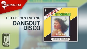 Hetty Koes Endang - Dangdut Disco (Official Karaoke Video)