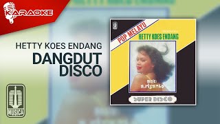 Hetty Koes Endang - Dangdut Disco ( Karaoke Video)