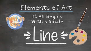 Art Education - Elements of Art - Line - Getting Back to the Basics - Art For Kids