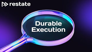 What is Durable Execution?