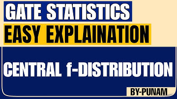 Central f - distribution| Solved examples| ONE SHOT VIDEO | GATE STATISTICS | Statistics by Punam |