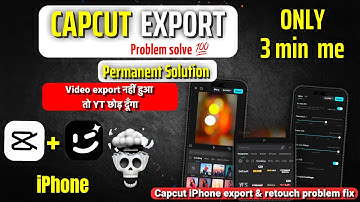 iPhone me Capcut video export problem solve  few min |Capcut 100% video Export problem fix in iPhone