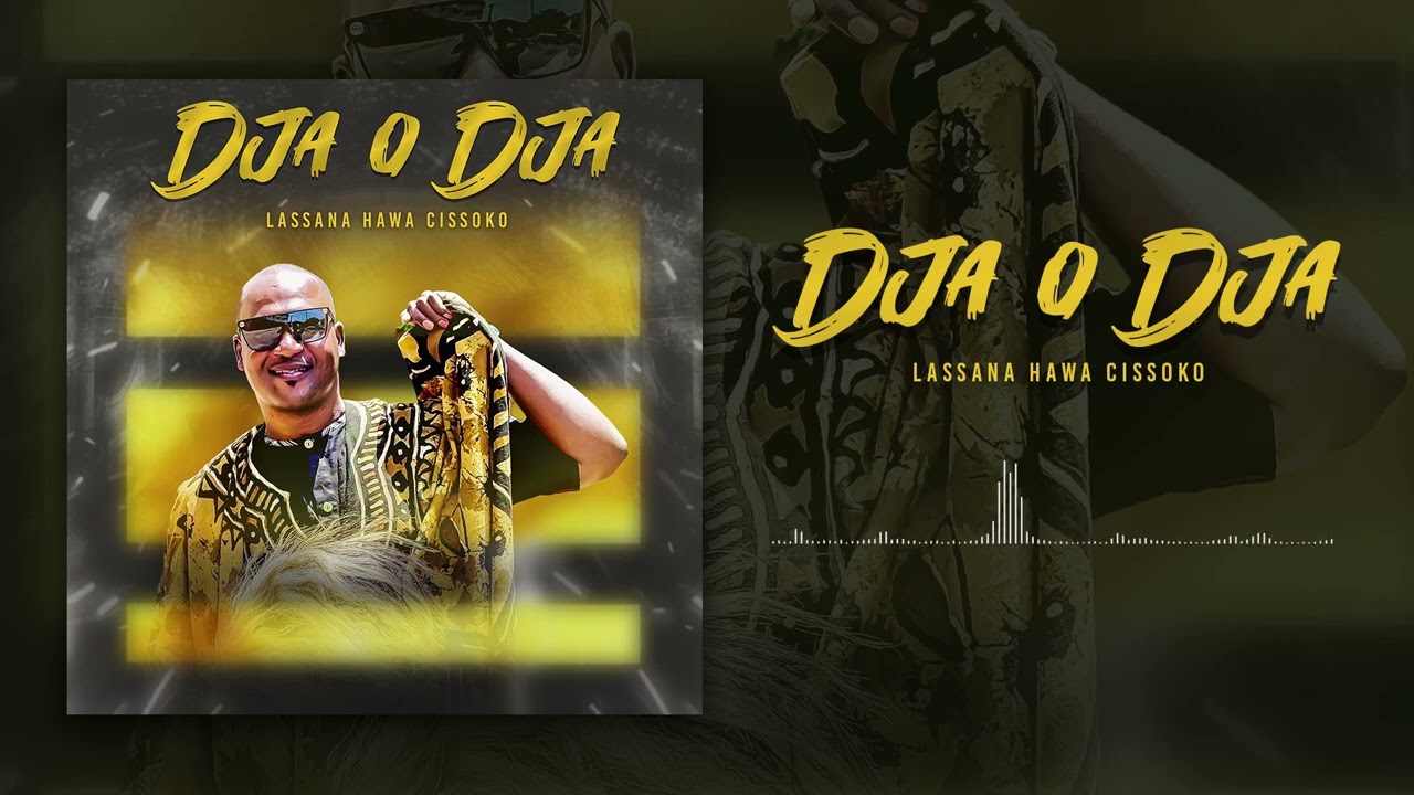 Lassana -Hawa sont 2025 Dja-O Dja