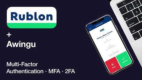 Multi-Factor Authentication for Awingu using Rublon with Mobile Passcodes