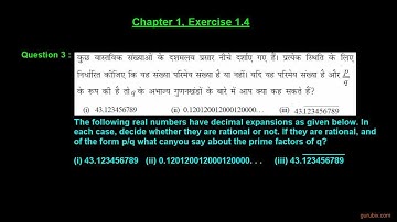 Hindi - Ex 1.4 : Q.3 : The following real numbers have decimal expansions... Ch 1 | CBSE Xth Math