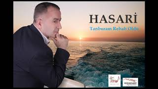 Hasari - Tanburam Rebab Oldu Resimi