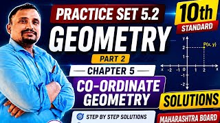 Practice Set 5.2 Geometry 10th Standard Maths Part2 Chapter5 Co-ordinate Geometry Solutions #maths 