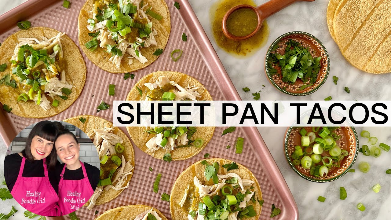 SHEET PAN TACOS