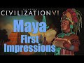 Civilization 6: First Impressions - Maya Civilization - New Frontier Pass