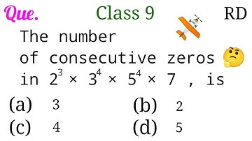 The number of consecutive zeros in 2^3×3^4×5^4×7, is...