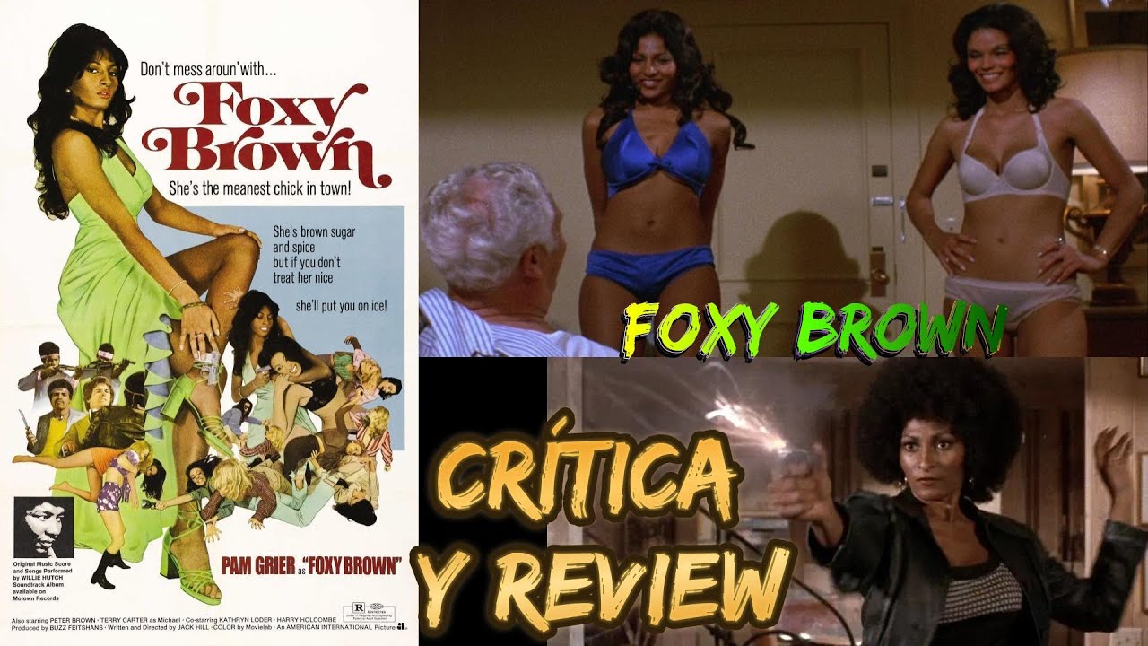 FOXY BROWN 1974 (Blaxploitation con Pam Grier) REVIEW #61 