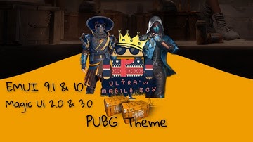 PUBG Theme For EMUI 9.1 & 10 / Magic UI 2.0 & 3.0