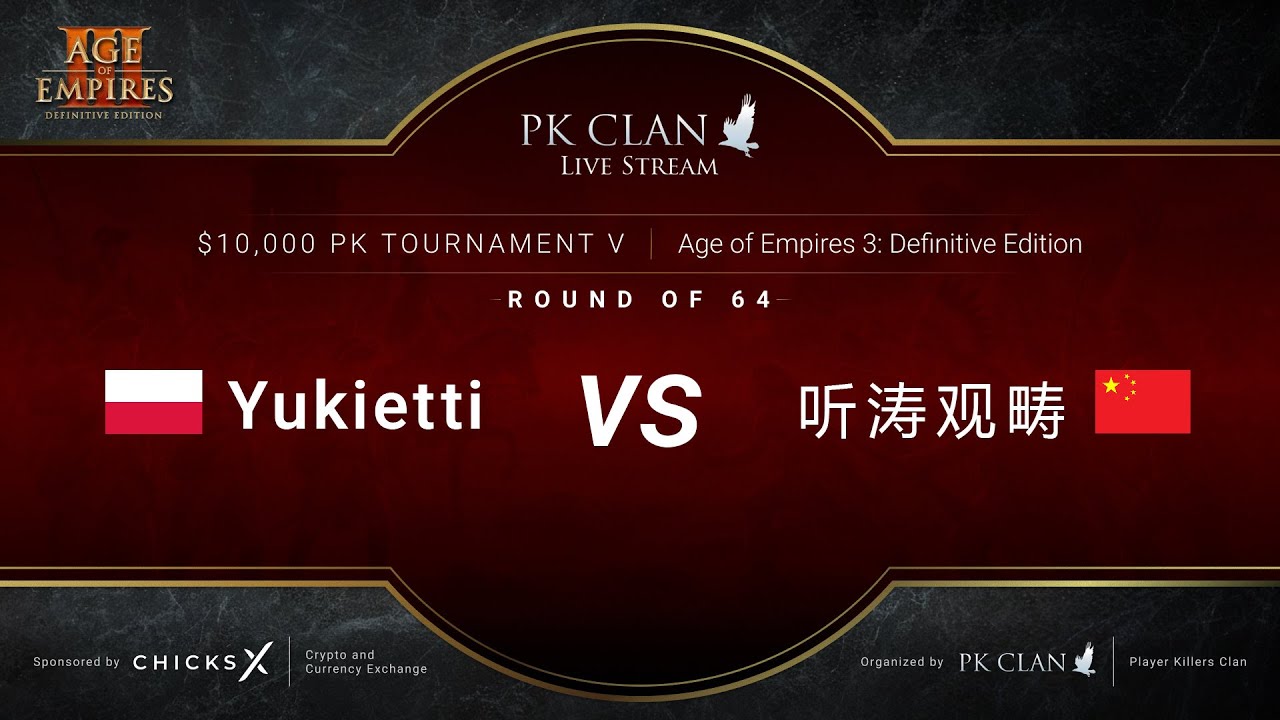 PK Tournament V | $10,000 — RO64: Yukietti vs. 听涛观畴 | Age of Empires 3: DE
