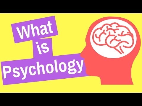 Video: What Is Psychology