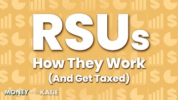 How Restricted Stock Units (RSUs) Work and How They