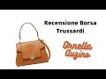 Questa volta ho scelto una borsa in pelle Trussardi - La recensione di Ornella Auzino