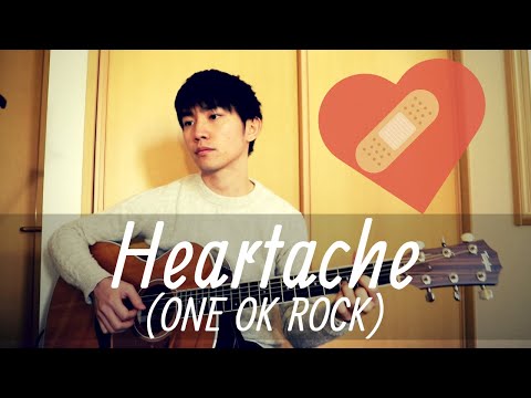 Heartache ONE OK ROCK Cover Japanese Pop Music 