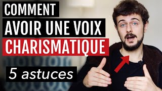 Charisme : comment avoir une voix impactante (5 conseils)