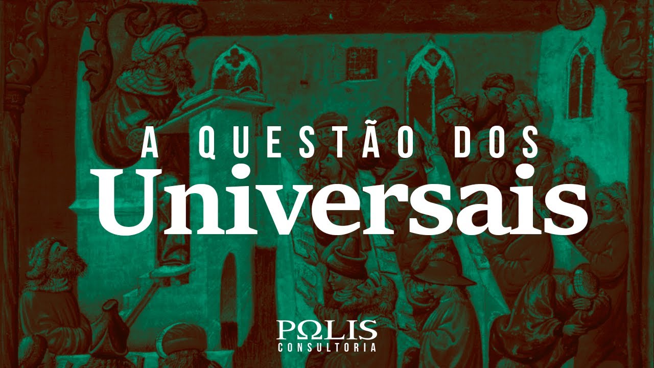 FILOSOFIA: A Questão das Universais