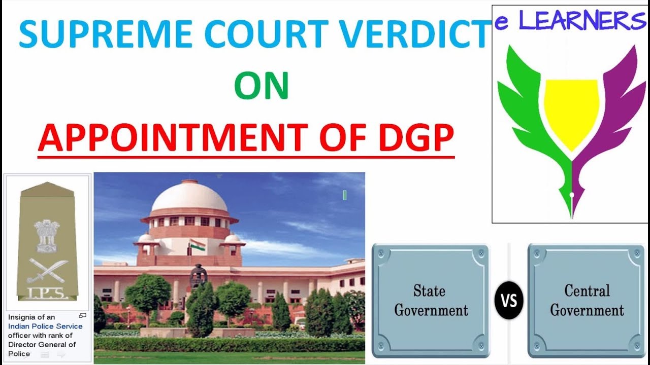 Supreme Court Verdict On Appointment Of DGP YouTube Supreme Court Verdict On Appointment Of DGP YouTube