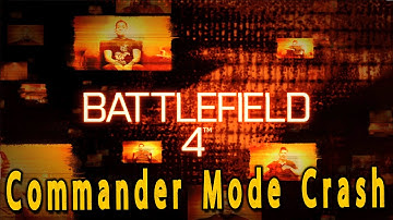 Only in Battlefield 4 | Commander Mode Crashes | (BETA) Siege of Shanghai