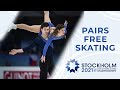 Pairs Free Skating | ISU World Figure Skating Championships | #WorldFigure
