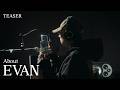 EVAN (에반) Debut Documentary Teaser 1