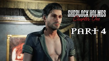 Sherlock Holmes Chapter One - Gameplay Walkthrough Part 4 | The Muse From Abroad Case