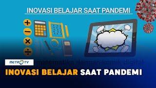 Inovasi Pembelajaran - Strategi Pembelajaran di Masa Pandemi Covid 19