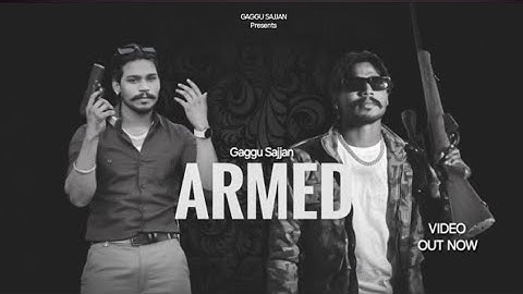 Armed (Official Video) Gaggu Sajjan | AS Digital @ | New Punjabi Song 2024 