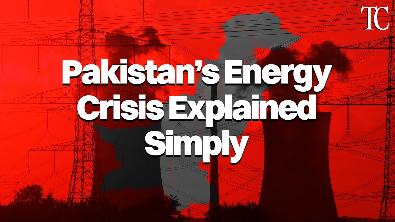 Why Pakistan’s Energy Crisis Could Collapse the Nation?