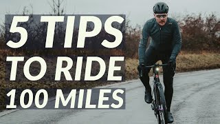 5 TIPS for Cycling Your First 100 Miles