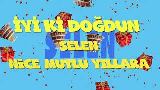 İyi Ki Doğdun Selen - İsme Özel Ankara Havası Doğum Günü Şarkısı (Full Versi̇yon) (Reklamsiz)