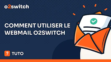 Comment Utiliser Le Webmail O2switch Comment Utiliser Le Webmail O2switch