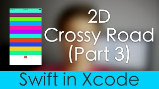 Programming a 2D Crossy Road Game (Scoring - Swift in Xcode) screenshot 3