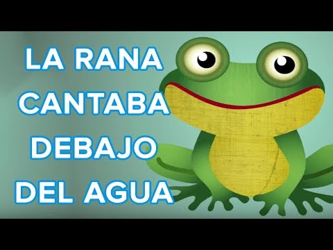 La rana cantaba debajo del agua. Canción del oso Traposo